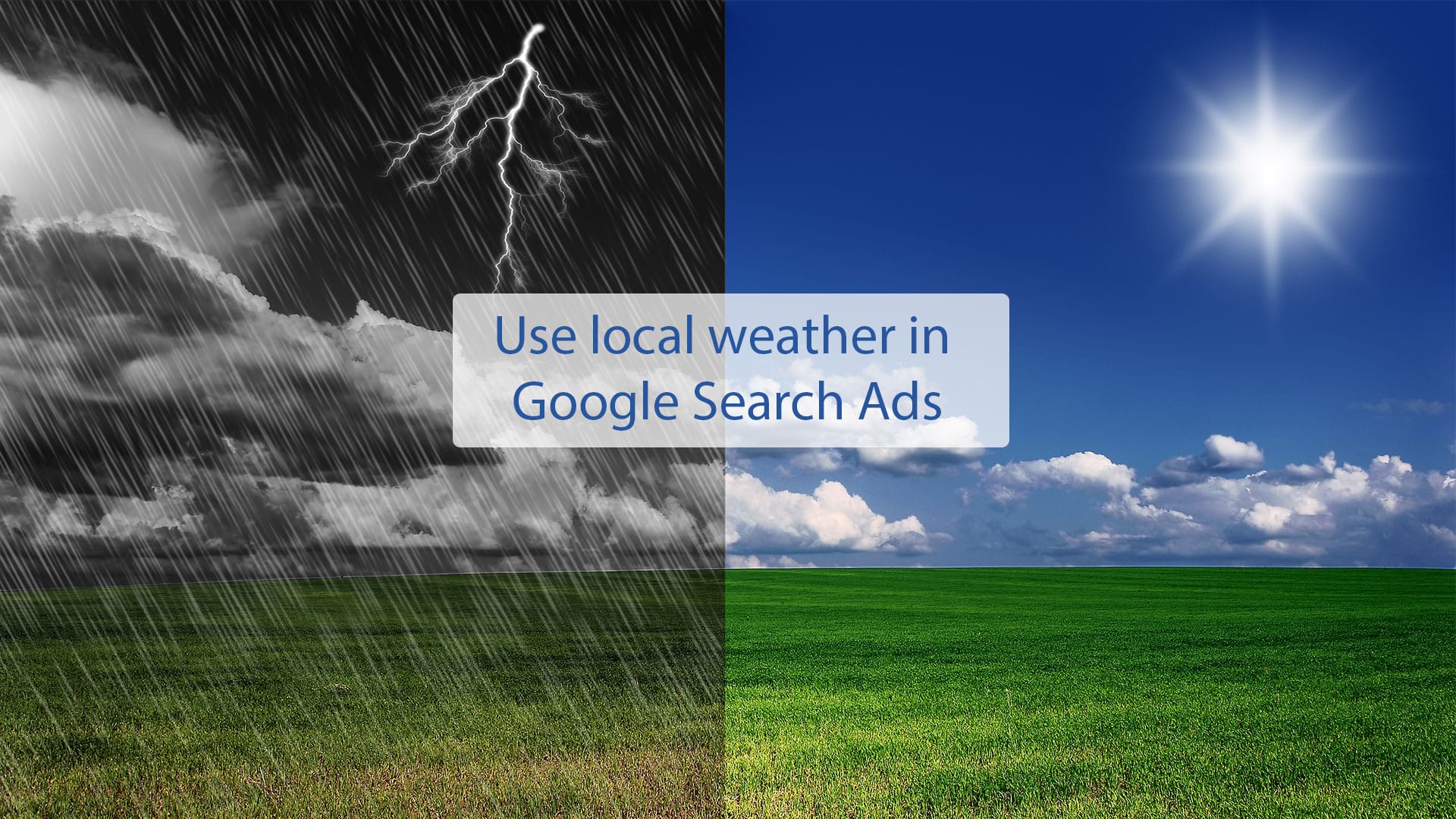 Use weather data via Ad Customizer for relevant ads in Google Ads